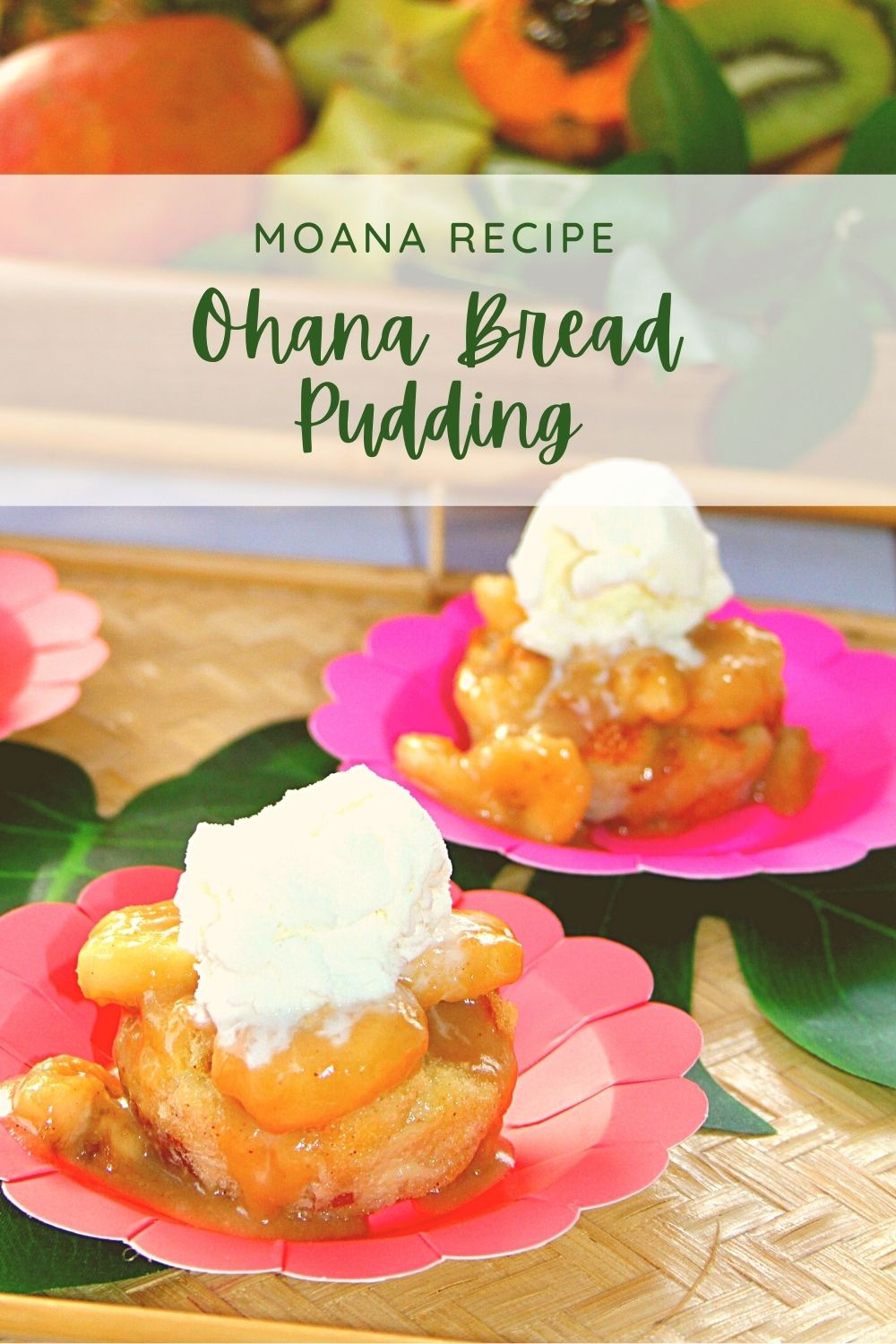 Ohana Bread Pudding - Pixie Dust & Posies